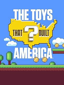Poster of The Toys That Built America