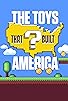 Primary photo for The Toys That Built America Primary photo for The Toys That Built America