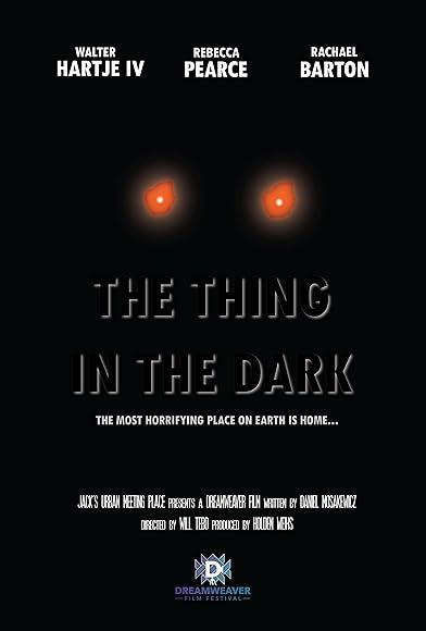 Primary photo for The Thing in the Dark Primary photo for The Thing in the Dark