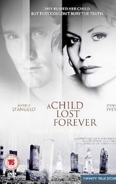 Watch A Child Lost Forever The Jerry Sherwood Story online free | LugaTv