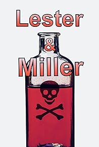Primary photo for Lester and Miller