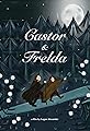 Castor & Frelda - and their Unwavering Journey of Bizarrity and Abundance's primary photo