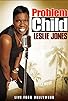 Primary photo for Problem Child: Leslie Jones Primary photo for Problem Child: Leslie Jones