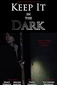 Primary photo for Keep It in the Dark