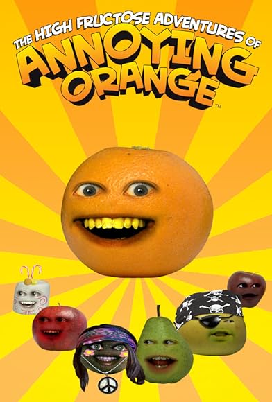Primary photo for The High Fructose Adventures of Annoying Orange Primary photo for The High Fructose Adventures of Annoying Orange