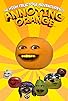 Primary photo for The High Fructose Adventures of Annoying Orange