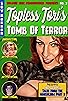 Primary photo for Topless Tori's Tomb of Terror