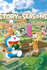 Primary photo for Doraemon Story of Seasons: Friends of the Great Kingdom Primary photo for Doraemon Story of Seasons: Friends of the Great Kingdom