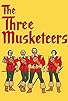 Primary photo for The Three Musketeers Primary photo for The Three Musketeers