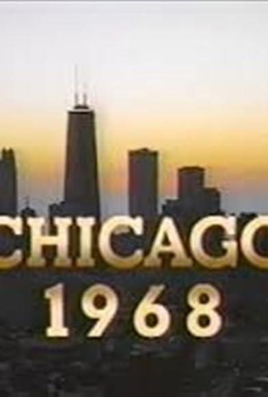 Primary photo for Chicago 1968 Primary photo for Chicago 1968