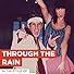 Primary photo for Mariah Carey: Through the Rain Primary photo for Mariah Carey: Through the Rain