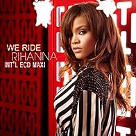 Primary photo for Rihanna: We Ride