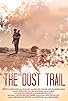 Primary photo for The Dust Trail Primary photo for The Dust Trail