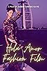 Primary photo for Hola Amor Fashion Film Primary photo for Hola Amor Fashion Film