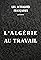 L'Algérie au travail's primary photo