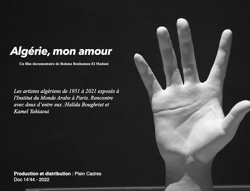 Algérie Mon Amour Artistes De La Fraternité Algérienne 1953-2021 Algerie,mon Amour (Short 2022) - IMDb