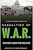 Primary photo for Casualties of War: Women and the Regime Primary photo for Casualties of War: Women and the Regime