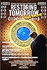 Primary photo for Restoring Tomorrow: Rise Above