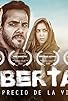 Primary photo for Libertos: O Preço da Vida