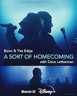Poster of Bono & The Edge: A Sort of Homecoming with Dave Letterman