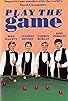 Primary photo for Play the Game Primary photo for Play the Game