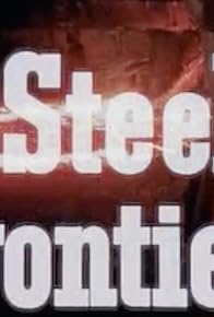 Primary photo for Steel Frontiers
