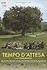 Primary photo for Tempo d'attesa Primary photo for Tempo d'attesa