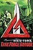 Primary photo for Delta Force: Task Force Dagger Primary photo for Delta Force: Task Force Dagger