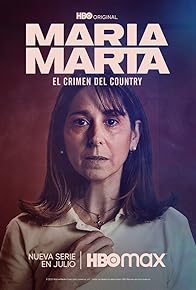 Primary photo for María Marta: El crimen del country Primary photo for María Marta: El crimen del country
