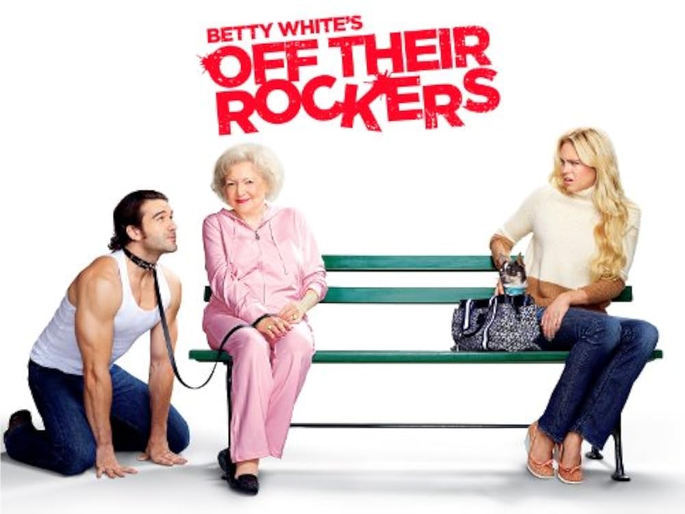 Betty White's Off Their Rockers (2012)
