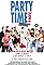 Party Time: The Movie's primary photo