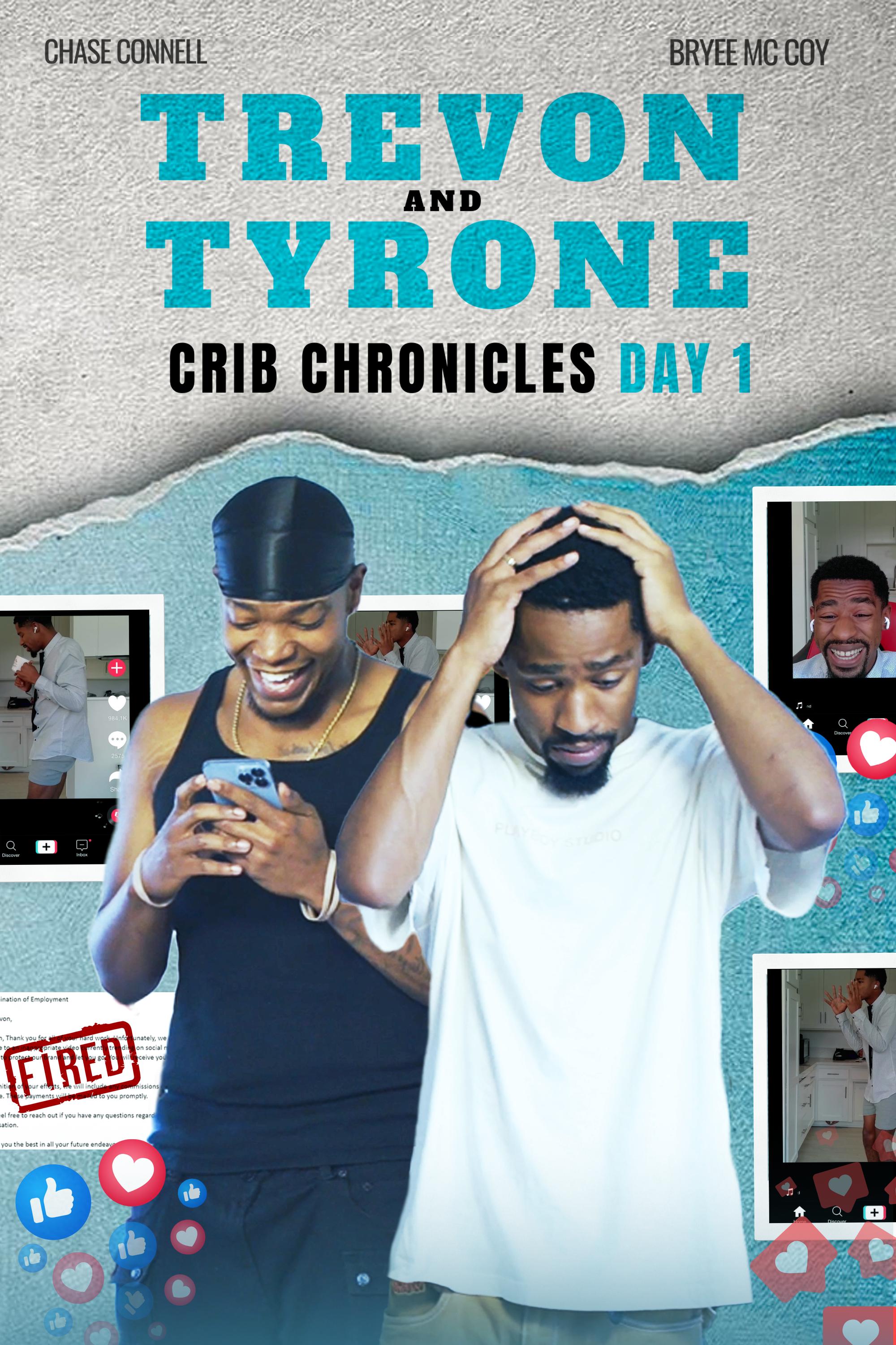 Trevon & Tyrone Crib Chronicles Day 1