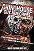 Primary photo for Grindhouse Gut Munchers Primary photo for Grindhouse Gut Munchers