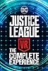 Primary photo for Justice League VR: The Complete Experience Primary photo for Justice League VR: The Complete Experience