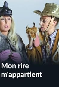 Primary photo for Mon rire m'appartient
