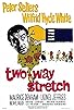 Primary photo for Two Way Stretch Primary photo for Two Way Stretch