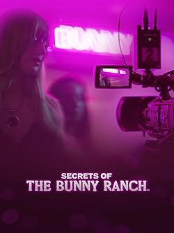 Poster of Secrets Of The Bunny Ranch