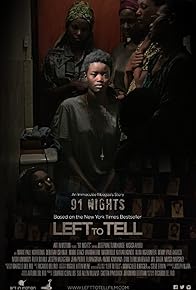 Primary photo for 91 Nights a Left to Tell story Primary photo for 91 Nights a Left to Tell story