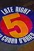 Primary photo for Late Night with Conan O'Brien: 5