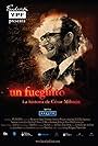 Un fueguito. La historia de César Milstein (2010)