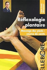 Primary photo for Réflexologie plantaire: Massage des pieds, source de santé