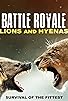 Primary photo for Battle Royale: Lions and Hyenas