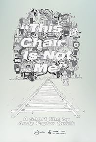 Primary photo for This Chair Is Not Me