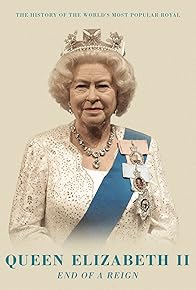 Primary photo for Queen Elizabeth II: End of A Reign