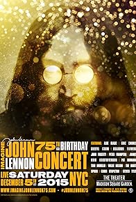Primary photo for Imagine: John Lennon 75th Birthday Concert Primary photo for Imagine: John Lennon 75th Birthday Concert