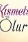 Kismetse Olur's primary photo