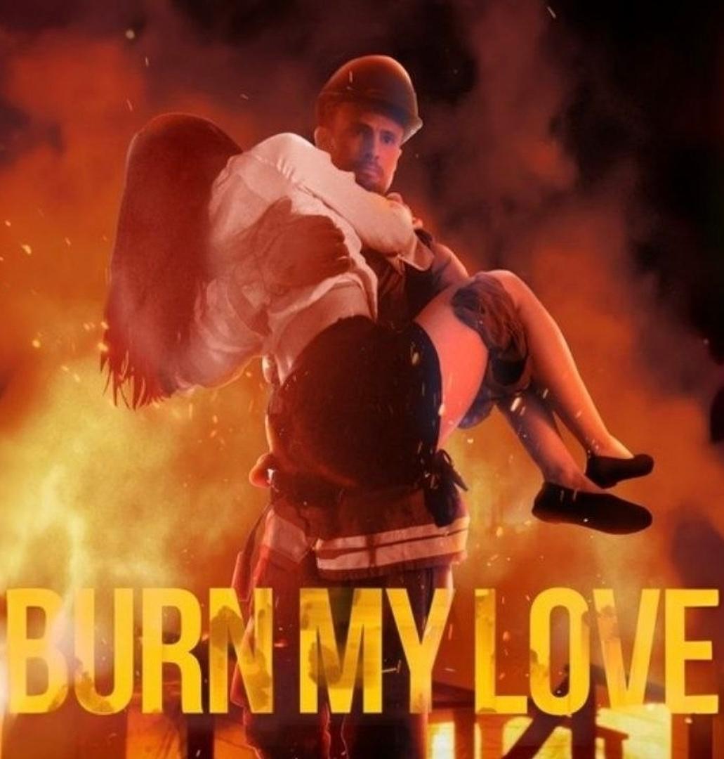 Burn My Love