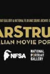 Primary photo for Starstruck: Australian Movie Portraits