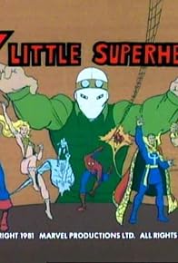 Primary photo for 7 Little Superheroes Primary photo for 7 Little Superheroes