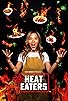 Primary photo for Heat Eaters Primary photo for Heat Eaters